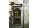 Kein Haus ohne Fenster