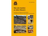 Was wie machen an alten Häusern