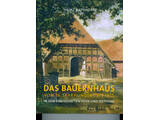 Das Bauernhaus vom 16. Jahrhundert bis 1955 in den Grafschaften Hoya und Diepholz