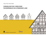 Chronologie des ländlichen Fachwerkbaus im Altenburger Land
